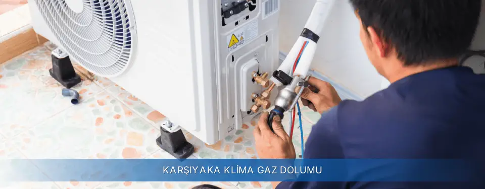 Karşıyaka İlçemi General Electric Klima Gaz Dolumu