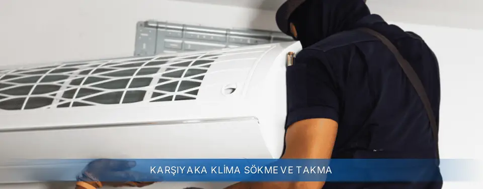 Karşıyaka İlçemi General Electric Klima Sökme ve Takma